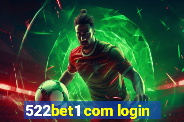 522bet1 com login